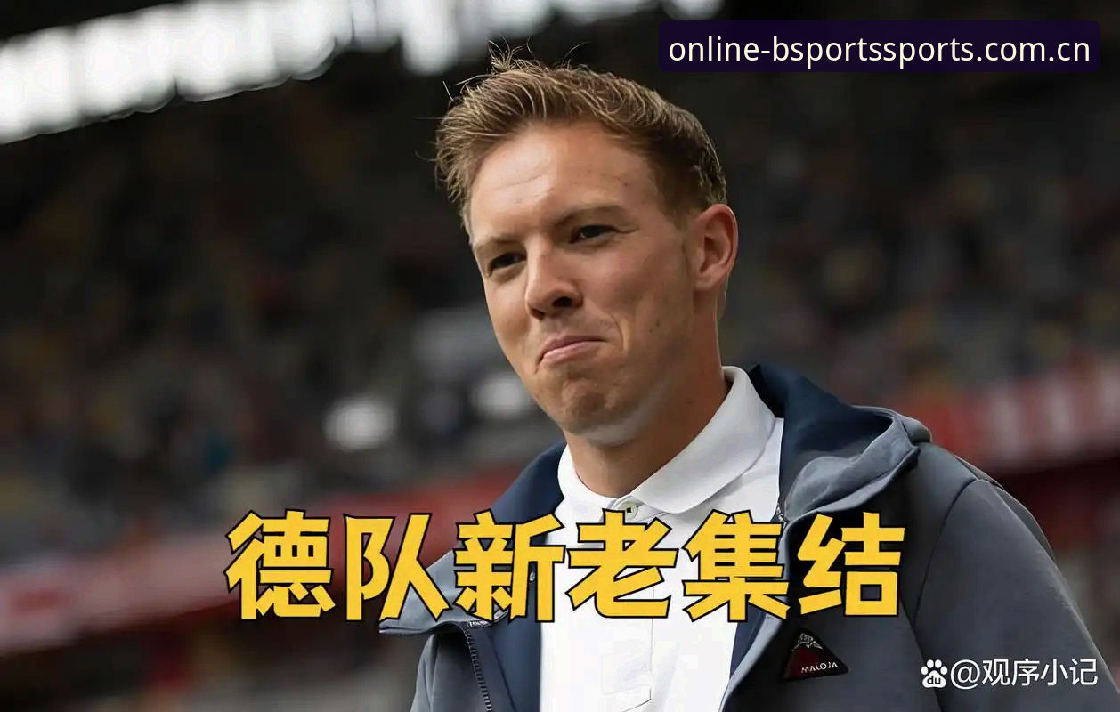 德国队26人世界杯名单详解：诺伊尔回归与新生代崛起